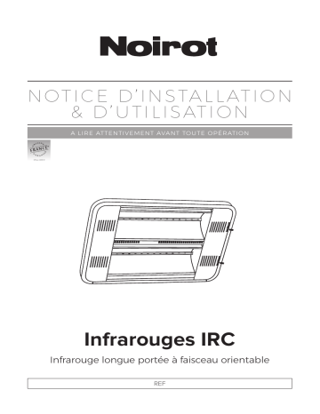 Noirot Infrarouges IRC Chauffage industriel et tertiaire Manuel utilisateur | Fixfr