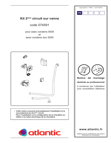 Atlantic KIT 2EME CIRCUIT VANNE AXEO CONDENS 074591 Manuel du propriétaire | Fixfr