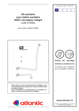 Atlantic KIT SANITAIRE AVEC CIRC INTEGRE AXEO CONDENS 074594 Manuel du propriétaire