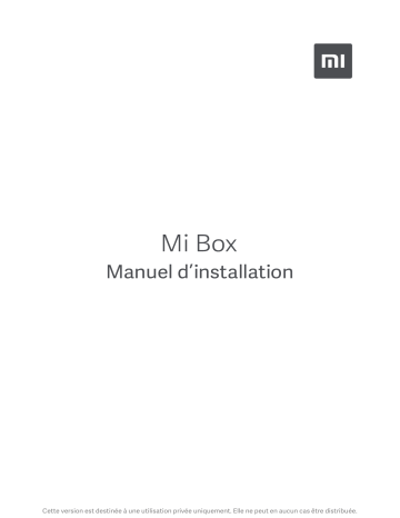 Manuel du propriétaire | Xiaomi MI BOX TV S Clé USB TV Manuel utilisateur | Fixfr