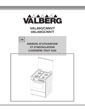 Manuel du propriétaire | Valberg VAL 60 GCN NVT Cuisinière gaz Manuel utilisateur | Fixfr