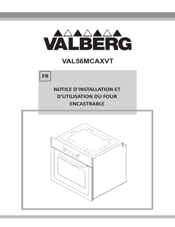 Manuel du propriétaire | Valberg VAL 56 MCA B blanc Four encastrable Manuel utilisateur | Fixfr