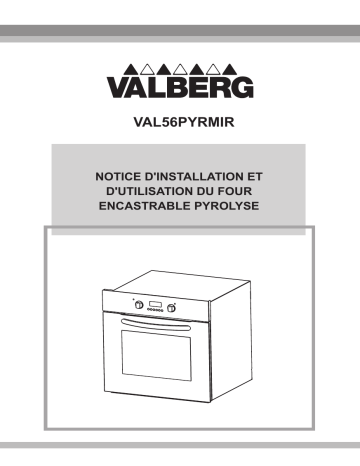 Manuel du propriétaire | Valberg VAL 56 PYR B Blanc Four encastrable Manuel utilisateur | Fixfr