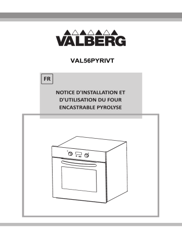 Manuel du propriétaire | Valberg VAL 56 PYR IVT Four encastrable Manuel utilisateur | Fixfr