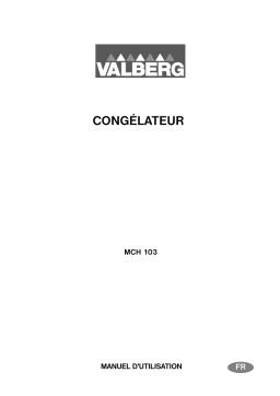 Valberg MCH 103 CONGÉLATEURS Manuel utilisateur