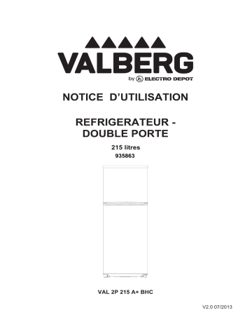 Manuel du propriétaire | Valberg Réf 2P VAL 2P 215 A+ BHC RÉFRIGÉRATEURS Manuel utilisateur | Fixfr