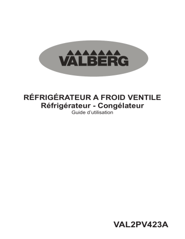 Manuel du propriétaire | Valberg VAL 2PV 423 A RÉFRIGÉRATEURS Manuel utilisateur | Fixfr