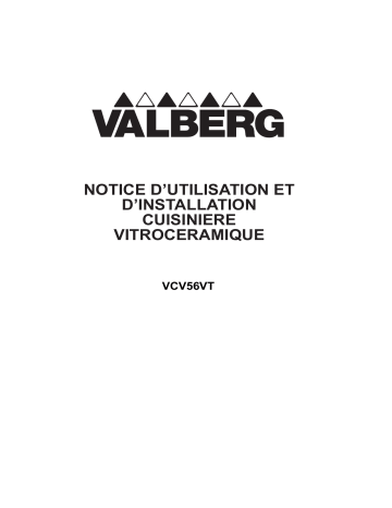 Manuel du propriétaire | Valberg VCV 56 VT BLANC CUISINIÈRES Manuel utilisateur | Fixfr