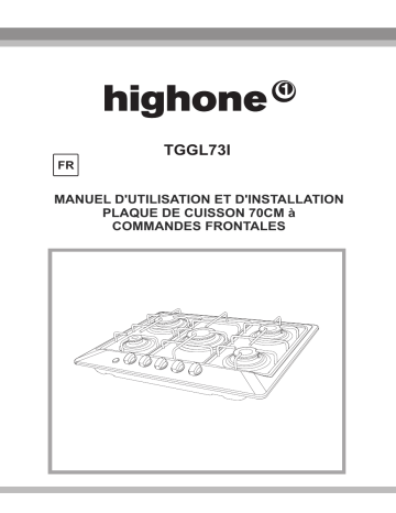 Manuel du propriétaire | High One TGGL 73 I DE CUISSON Manuel utilisateur | Fixfr