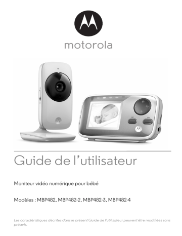 Manuel du propriétaire | Motorola Babyphone Baby Monitor - MBP482 Vidéosurveillance Manuel utilisateur | Fixfr