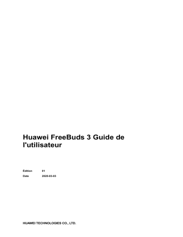 Huawei FreeBuds 3 Mode d'emploi | Fixfr
