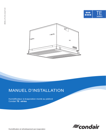 Installation manuel | Condair 2600282-A TE Series Guide d'installation | Fixfr