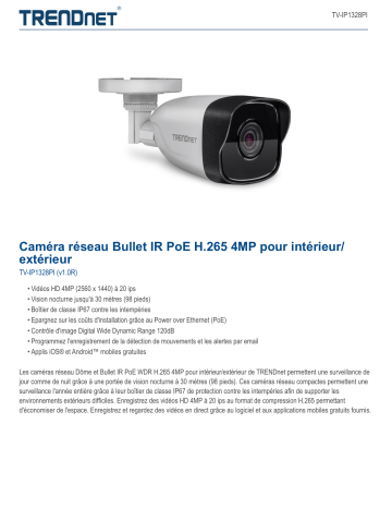 Trendnet TV-IP1328PI Indoor/Outdoor 4MP H.265 PoE IR Bullet Network Camera Fiche technique | Fixfr