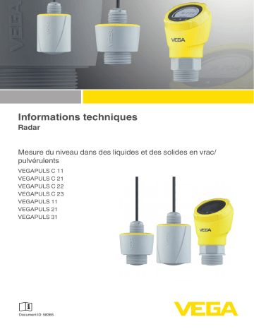 VEGAPULS C 21 | VEGAPULS 31 | VEGAPULS 11 | VEGAPULS 21 | VEGAPULS C 22 | VEGAPULS C 23 | Vega VEGAPULS C 11 Wired radar sensor for continuous level measurement Information produit | Fixfr