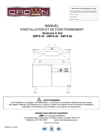 GMTS-40 | GMTS-30 | Manuel du propriétaire | Crown GMTS-60 Gas Hydraulic Tilting Skillet Owner's Manual | Fixfr