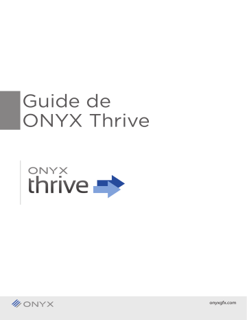 Guide de démarrage rapide | ONYX 19 RIP & Thrive Getting Started Guide | Fixfr