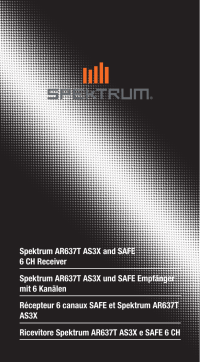 Spektrum SPMAR637T AR637T DSMX 6-Channel AS3X & SAFE Telemetry Receiver Owner's Manual
