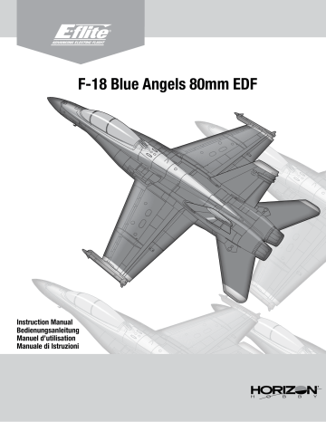 EFL13970 | Manuel du propriétaire | E-flite EFL13950 F-18 Blue Angels 80mm EDF BNF Basic Owner's Manual | Fixfr