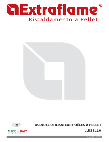 Manuel du propriétaire | Extraflame Luisella Pellet stove Owner's Manual | Fixfr