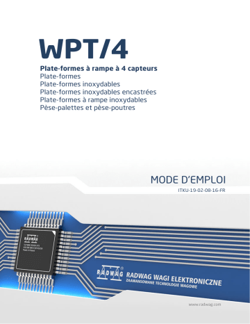 WPT/4N 600/1500 H2 | WPT/4N 600 H4 | Manuel utilisateur | Radwag WPT/4P2 6000 H2 Stainless Steel Beam Scale User Manual | Fixfr