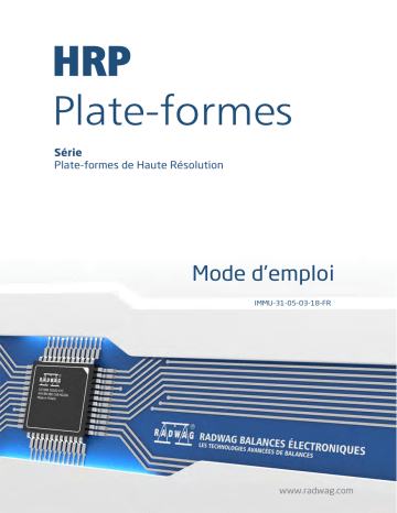 HY10.300.1.HRP.M2.2 | HY10.120.HRP | HY10.62.HRP.H.M2.1 | HY10.300.HRP.M2.2 | HY10.150.HRP.H | HY10.32.HRP.M3 | HY10.16.HRP.H.M3 | Manuel utilisateur | Radwag PUE 7.1.150.HRP High Resolution Scale User Manual | Fixfr