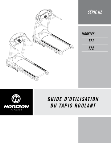 User guide | Horizon Fitness T71 Folding Treadmill 2007 Manuel utilisateur | Fixfr