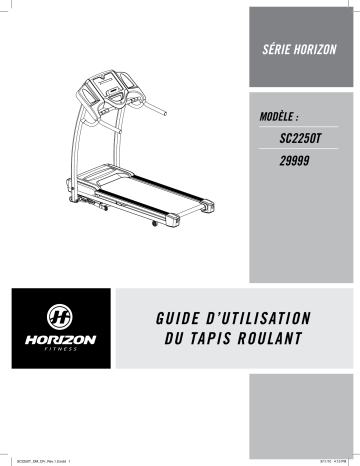 Mode d'emploi | Horizon Fitness SC2250T Folding Treadmill 2011 Guide | Fixfr