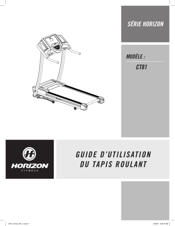 Mode d'emploi | Horizon Fitness CT81 Folding Treadmill 2008 Guide | Fixfr