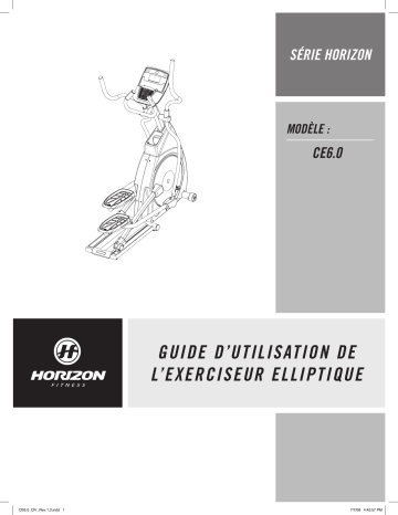 Mode d'emploi | Horizon Fitness CE6.0 Traditional Elliptical 2009 Guide | Fixfr