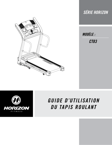 User guide | Horizon Fitness CT83 Folding Treadmill 2008 Manuel utilisateur | Fixfr