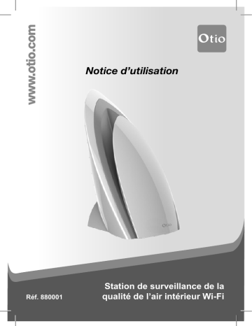 Manuel du propriétaire | Otio 880001 Station de surveillance qualité de l'air intérieur - WiFi Owner's Manual | Fixfr