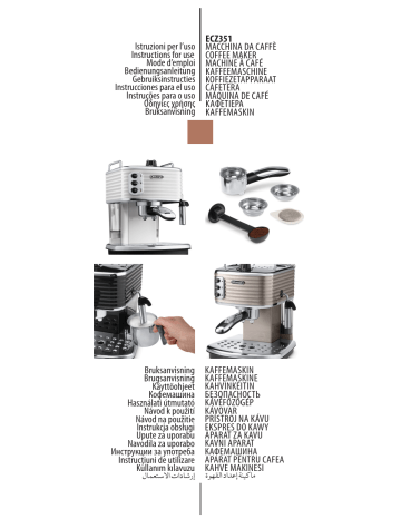 Manuel du propriétaire | Delonghi SCULTURA ECZ 351.GY Stell Grey Machine à expresso Owner's Manual | Fixfr