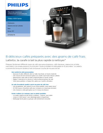 Product information | Philips EP4349/70 4300 Series LatteGo Noir Expresso Broyeur Product fiche | Fixfr