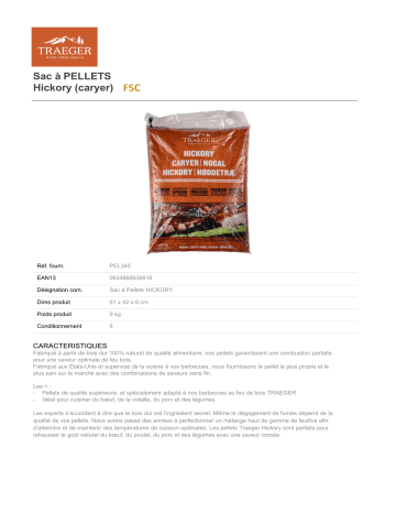 Product information | Traeger PELLET SIGNATURE HICKORY 345 Pellet Product fiche | Fixfr