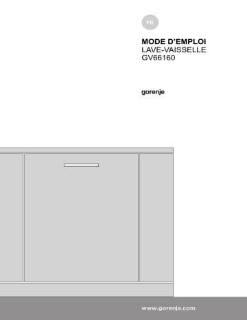Manuel du propriétaire | Gorenje GV66160 Lave vaisselle tout intégrable Owner's Manual | Fixfr