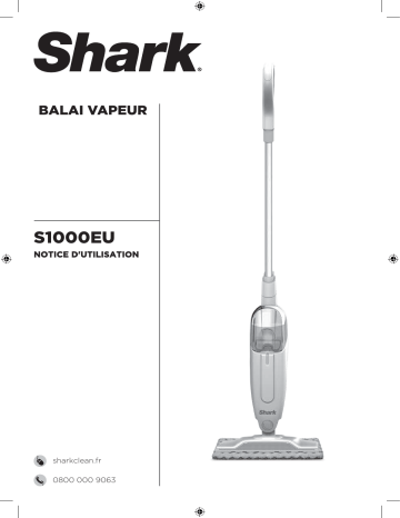 Manuel du propriétaire | Shark S1000EU Balai vapeur Owner's Manual | Fixfr