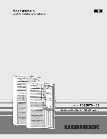 Manuel du propriétaire | Liebherr CNef3515-21 Réfrigérateur combiné Owner's Manual | Fixfr