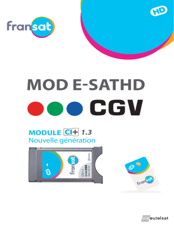 Manuel du propriétaire | CGV Module Ci+ ESAT HD Fransat Décodeur satellite Owner's Manual | Fixfr