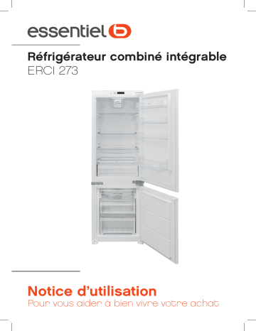 Manuel du propriétaire | Essentielb ERCI 273 Réfrigérateur combiné encastrable Owner's Manual | Fixfr