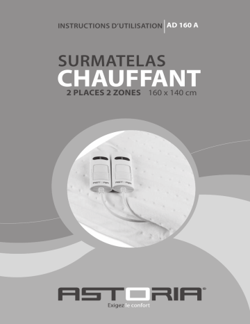 Manuel du propriétaire | Astoria AD160A Surmatelas chauffant Owner's Manual | Fixfr