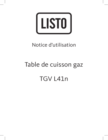 Manuel du propriétaire | Listo TGV L41n Table gaz Owner's Manual | Fixfr