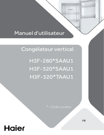 Manuel du propriétaire | Haier H3F-280WSAAU1 Congélateur armoire Owner's Manual | Fixfr