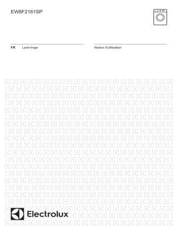 Manuel du propriétaire | Electrolux EW8F2161SP/ Lave linge hublot Owner's Manual | Fixfr