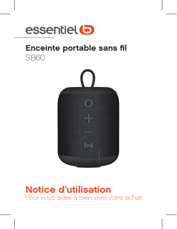 SB60 gris | SB60 noir | SB60 bleu | Manuel du propriétaire | Essentielb SB60 rouge Enceinte Bluetooth Owner's Manual | Fixfr
