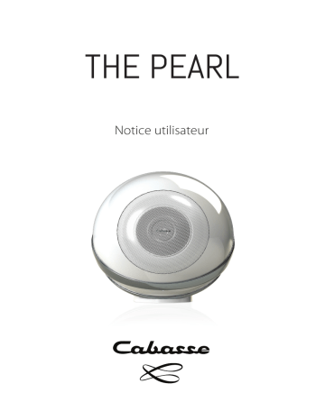 Manuel du propriétaire | Cabasse The pearl perle Enceinte sans fil Owner's Manual | Fixfr