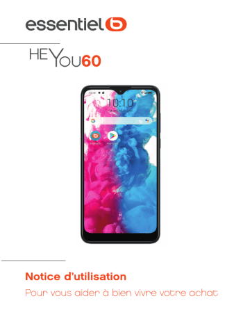 HeYou 60 Noir | Manuel du propriétaire | Essentielb HeYou 60 Bleu Smartphone Owner's Manual | Fixfr