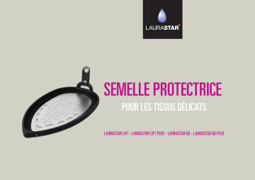 Product information | Laurastar Semelle antiadhésive pour Lift Semelle téflon Product fiche | Fixfr
