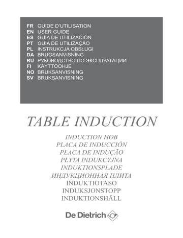 DPI7572W | Owner's manual | De Dietrich DPI7360X Table induction Manuel du propriétaire | Fixfr