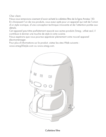 DCF02PBEU | DCF02RDEU | DCF02GREU | DCF02PGEU | DCF02SSEU | DCF02CREU | DCF02WHEU | Manuel du propriétaire | Smeg DCF02BLEU Cafetière programmable Owner's Manual | Fixfr