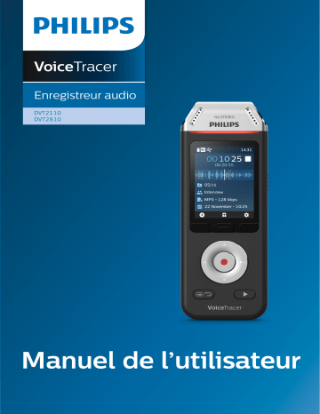 Manuel du propriétaire | Philips Voice Tracer DVT2110 Dictaphone Owner's Manual | Fixfr